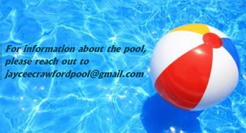 For Info on the Pool: jayceecrawfordpool@gmail.com